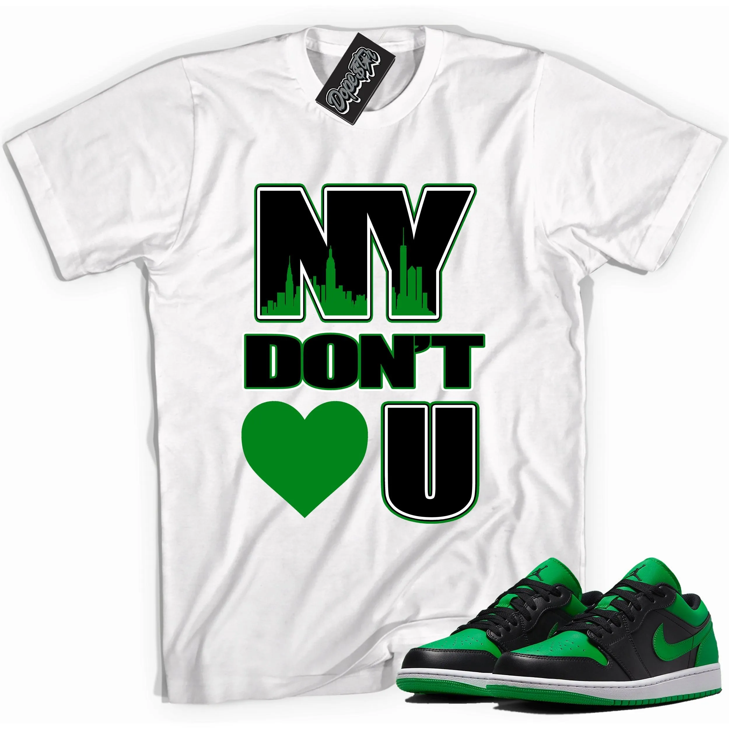 1 Low Lucky Green Shirt NY Don't Love You