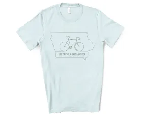 Get on Your Bikes and Ride Tee